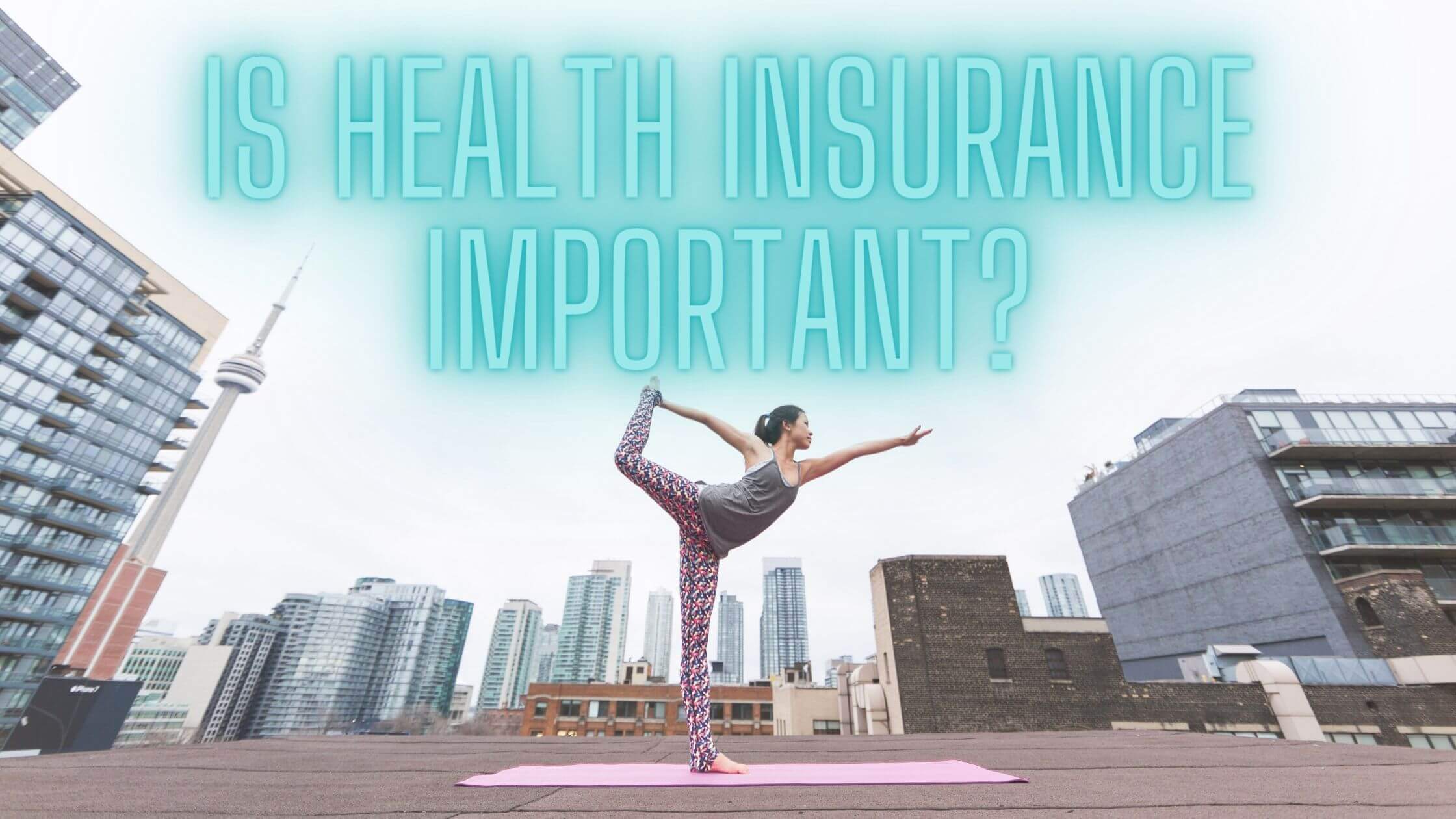 Is Health Insurance Important?